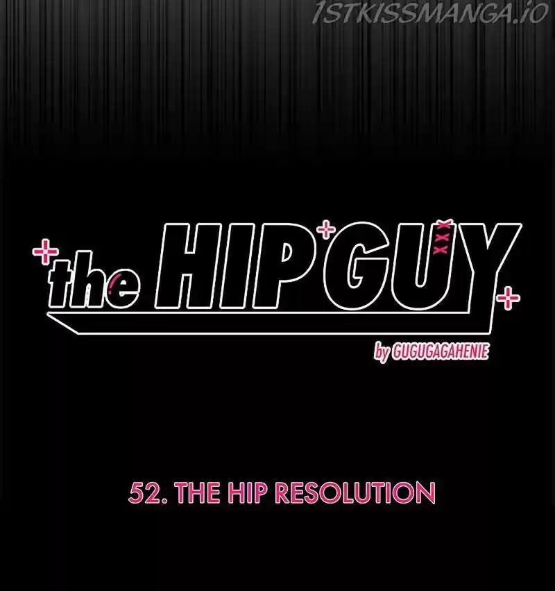 The Hip Guy Chapter 52