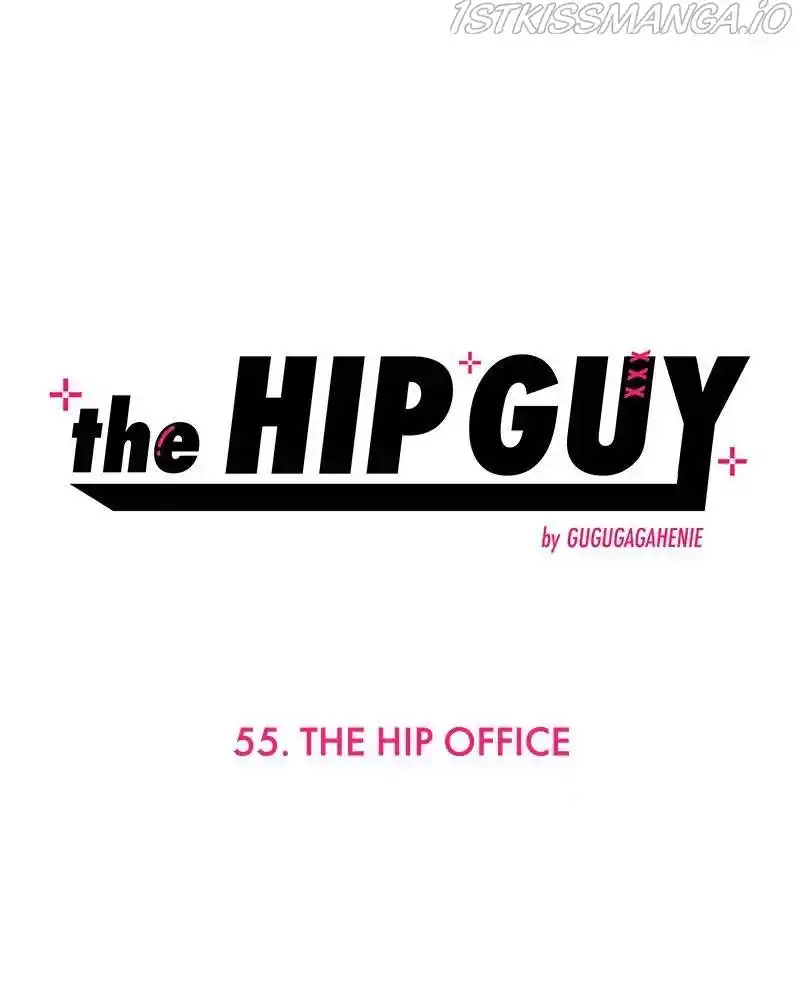 The Hip Guy Chapter 55