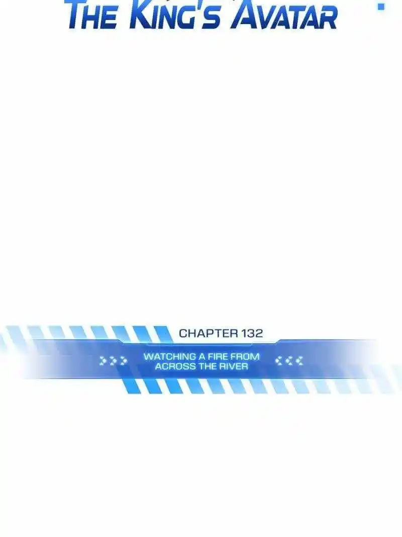 The King's Avatar Chapter 132