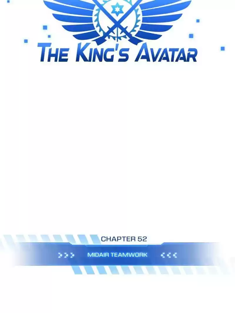 The King's Avatar Chapter 52