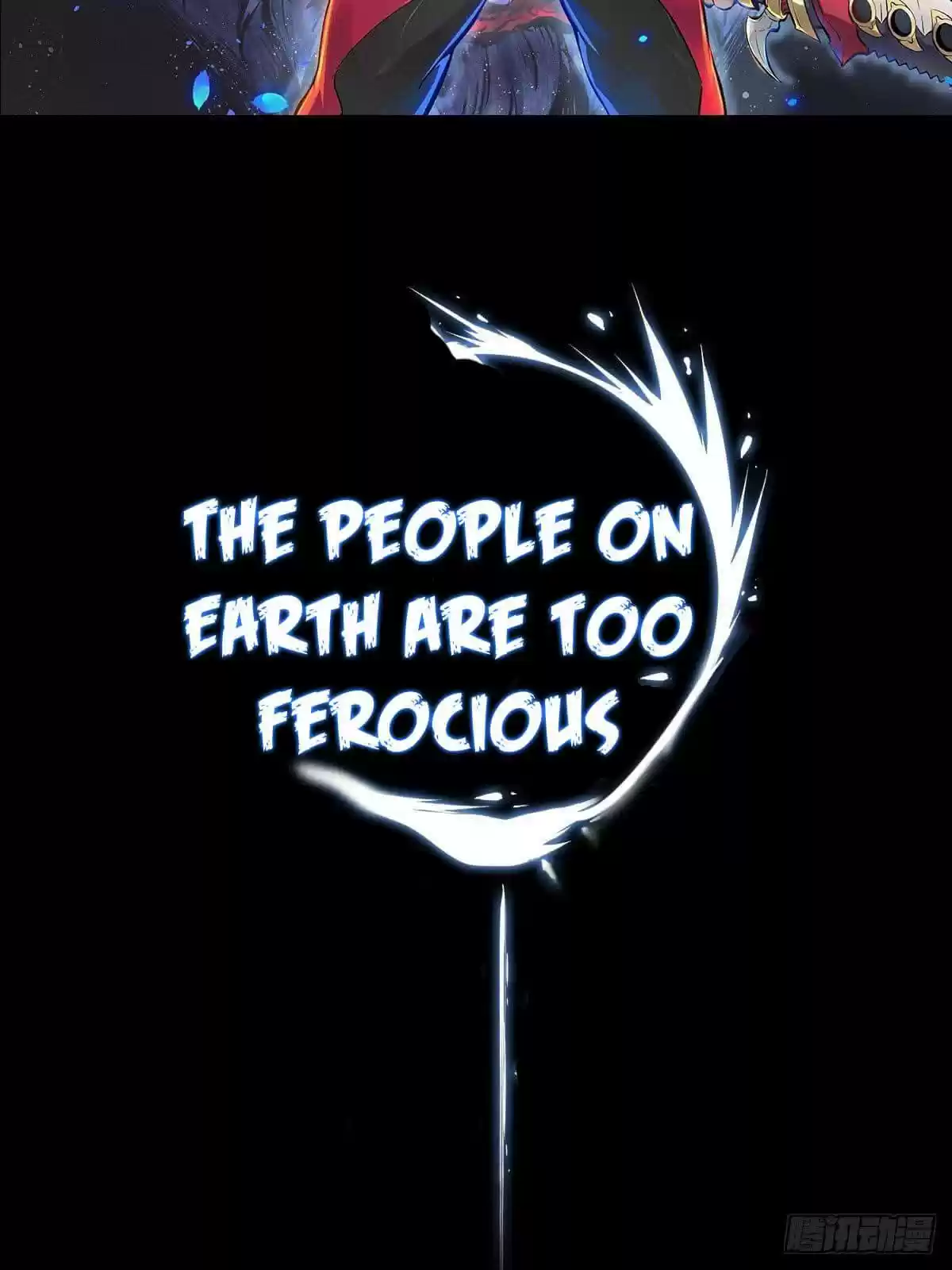 The People On Earth Are Too Ferocious Chapter 0