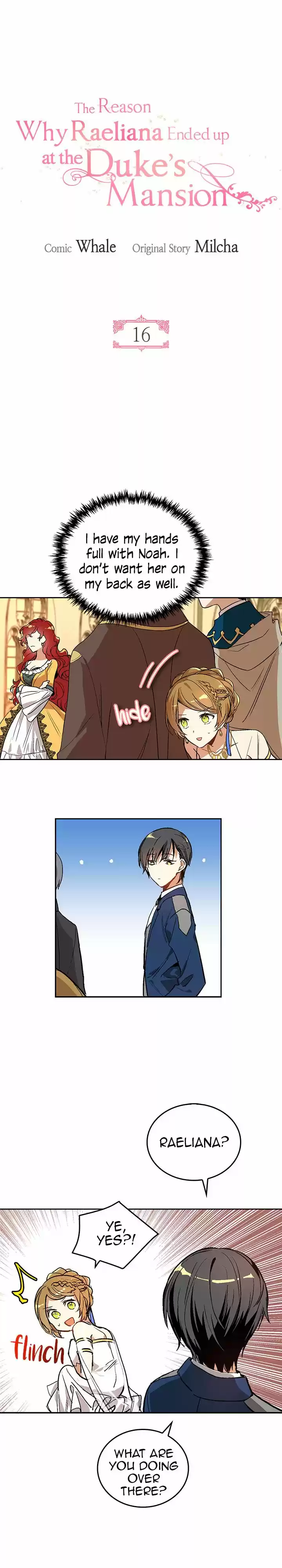 The Reason Why Raeliana Ended up at the Duke's Mansion Ch.16