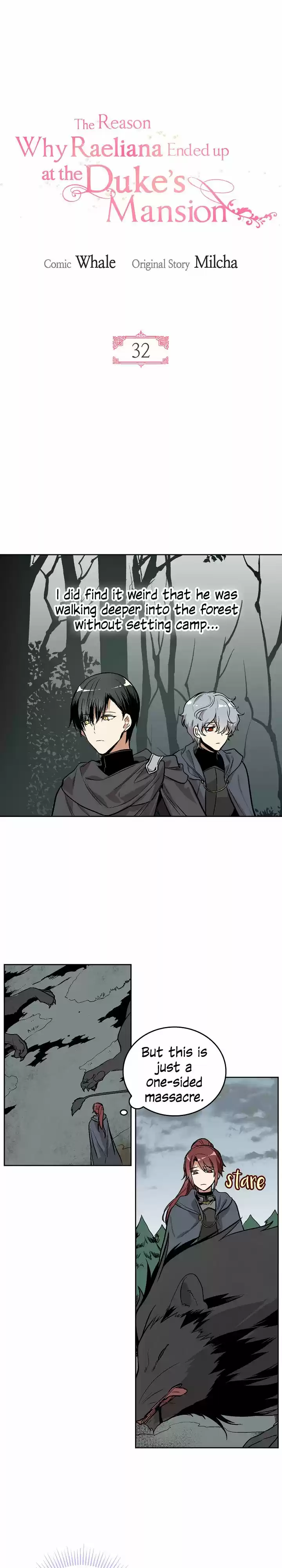 The Reason Why Raeliana Ended up at the Duke's Mansion Ch.32