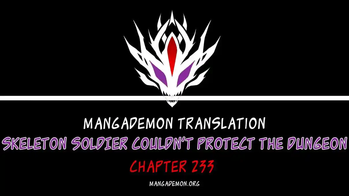 The Skeleton Soldier Failed to Defend the Dungeon 233