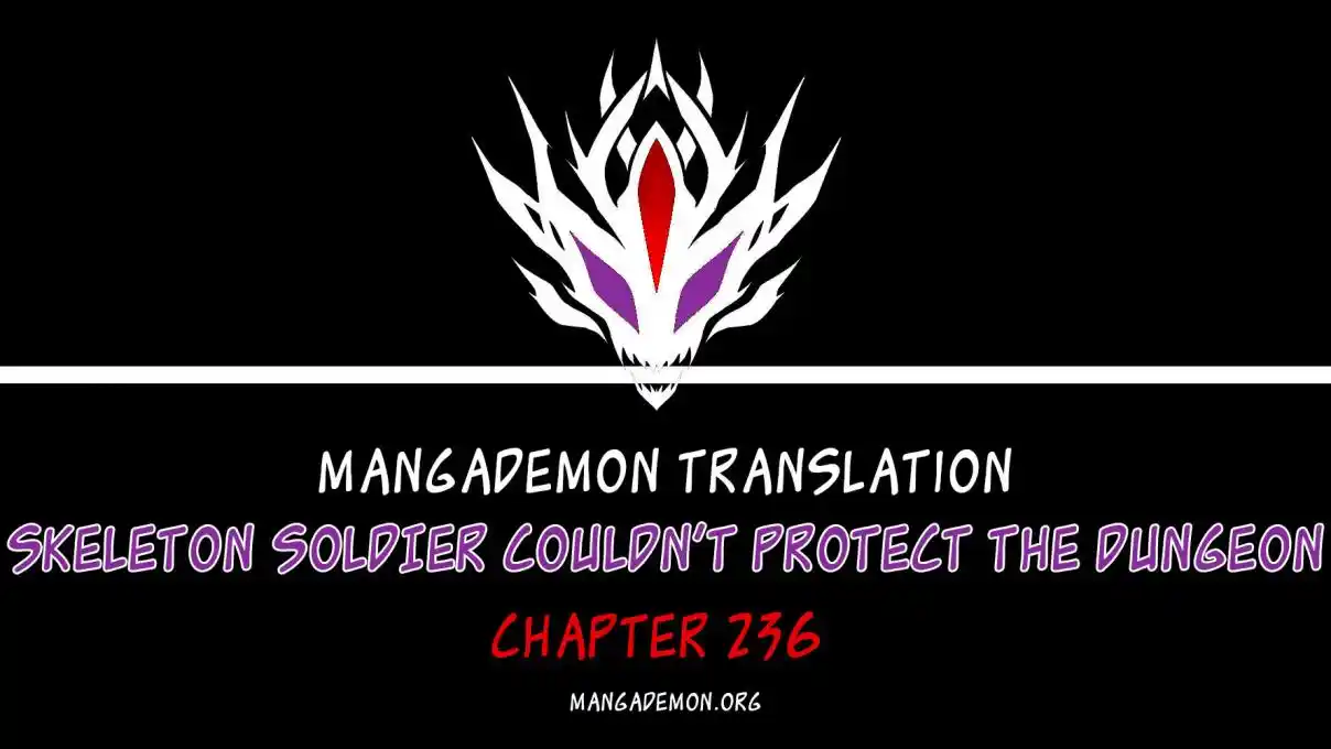 The Skeleton Soldier Failed to Defend the Dungeon 236.1