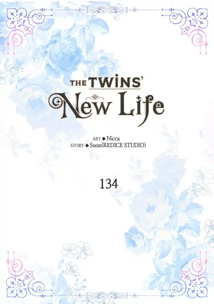 The Twin Siblings’ New Life Chapter 134