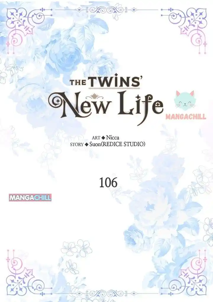 The Twin Siblings’ New Life Notice.106