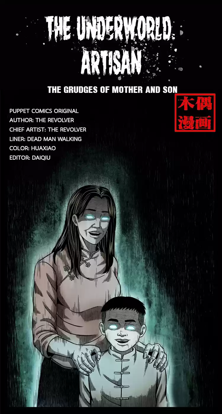 The Underworld Artisan 1.0 THE GRUDGES OF MOTHER AND SON