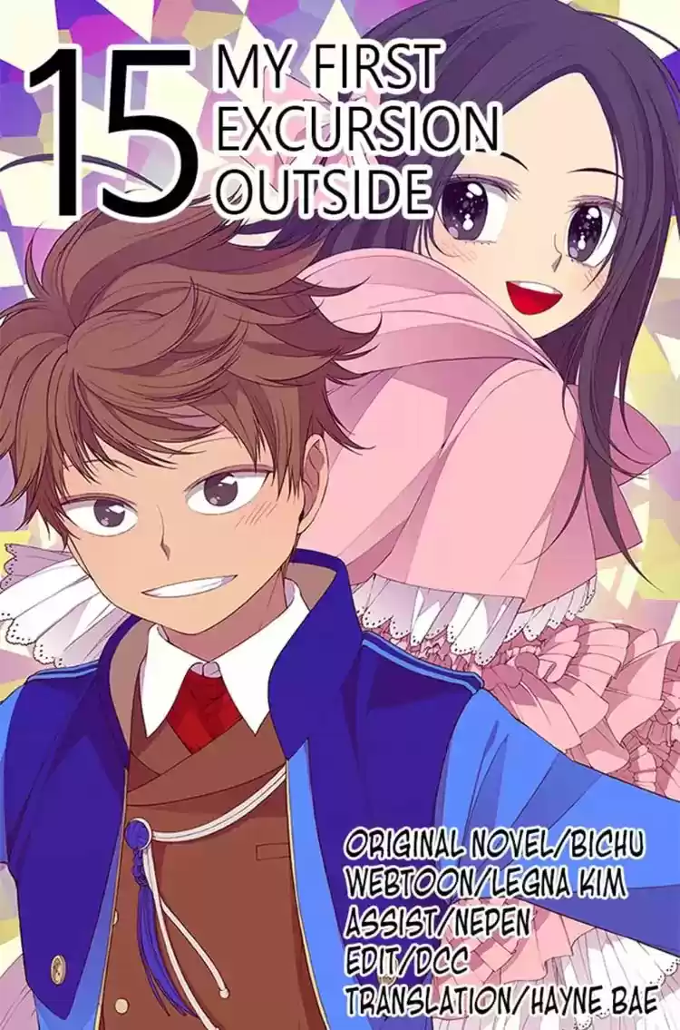 They Say I Was Born A King's Daughter Chapter 15: My First Excursion Outside