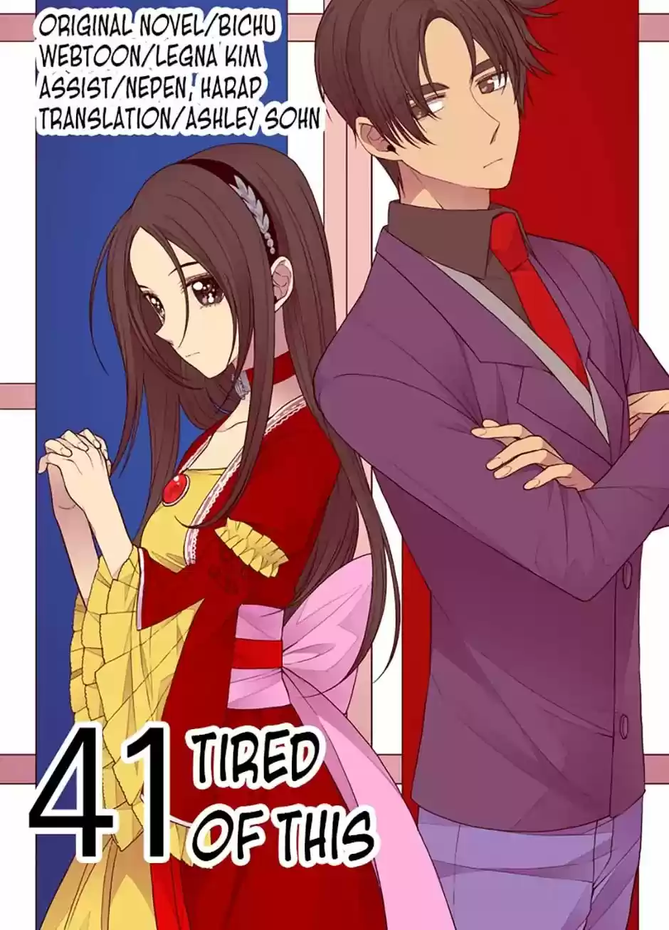 They Say I Was Born A King's Daughter Chapter 41: Tired Of This