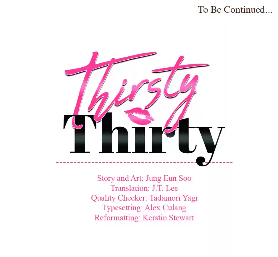 Thirsty Thirty Ch.35