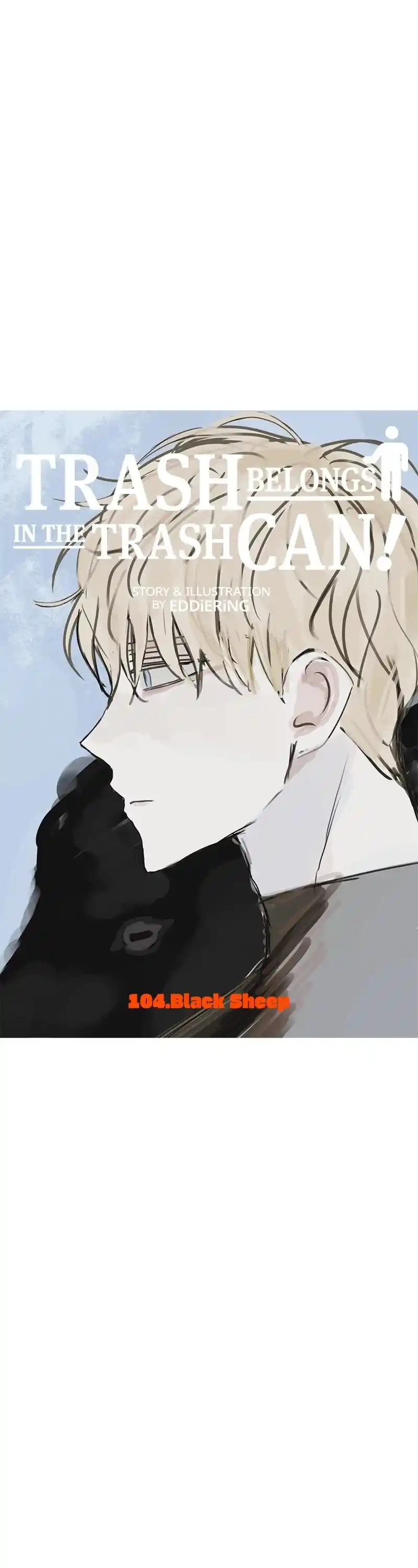 Throw The Trash In The Trash Can! Chapter 105