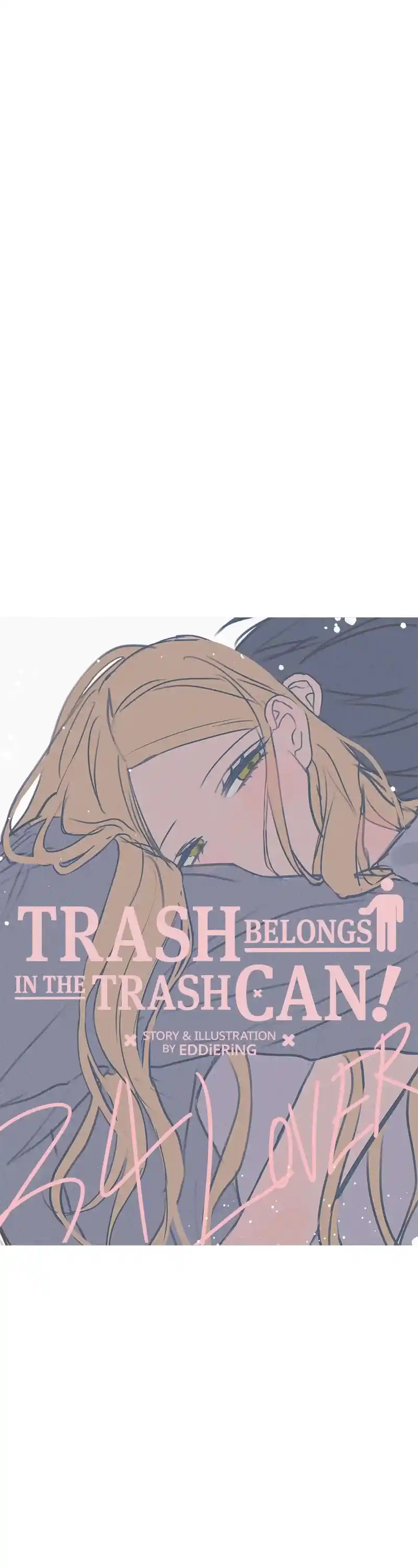 Throw The Trash In The Trash Can! Chapter 34