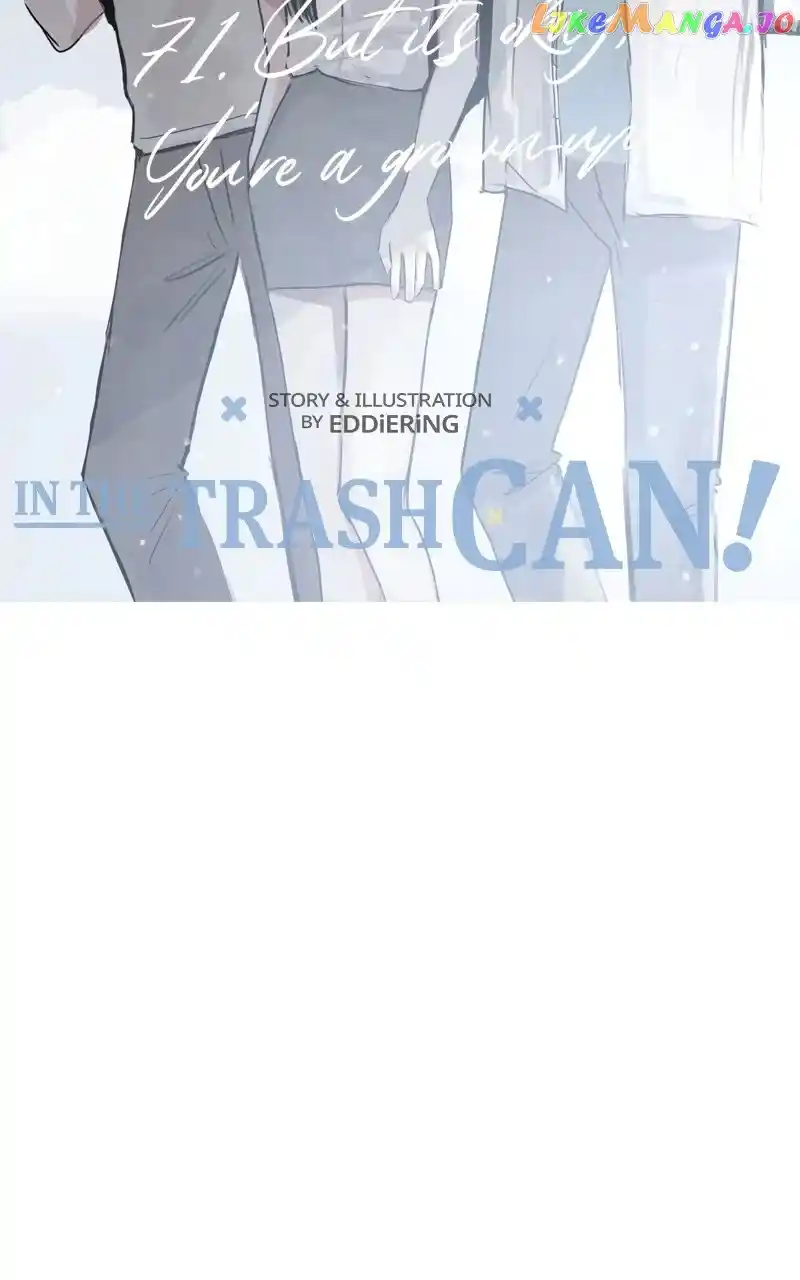 Throw the Trash in the Trash can! Chapter 72