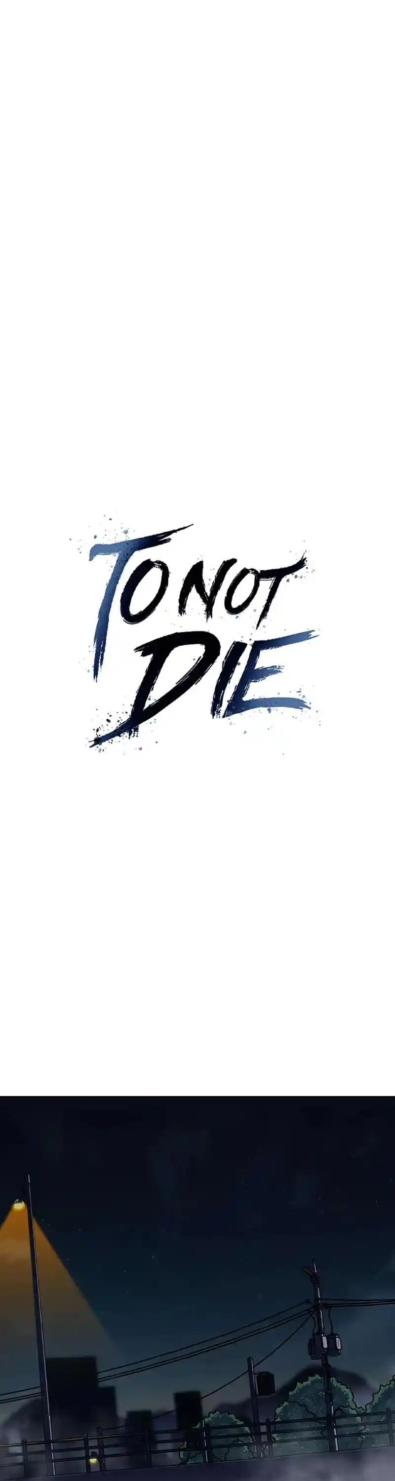 To Not Die Chapter 104