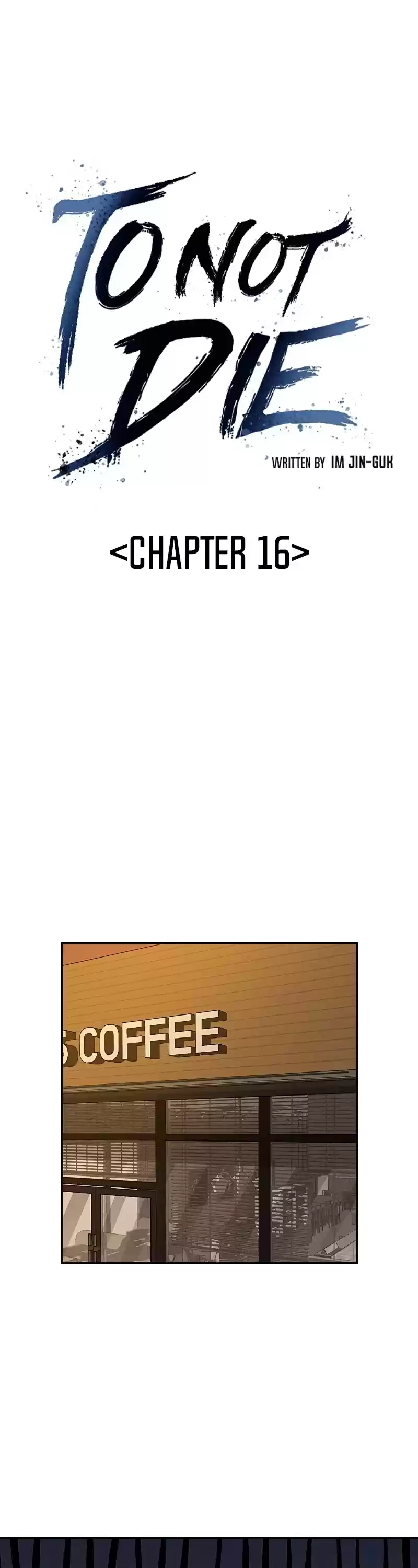 To Not Die Chapter 16