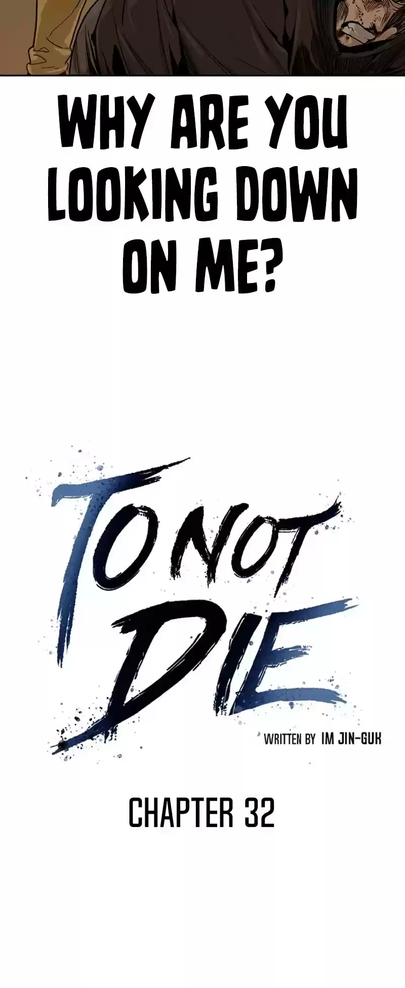 To Not Die Chapter 32