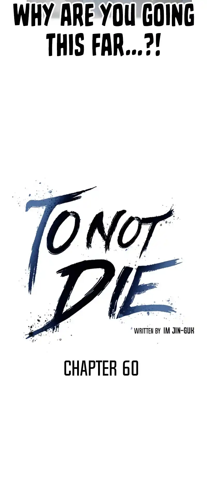 To Not Die Chapter 60