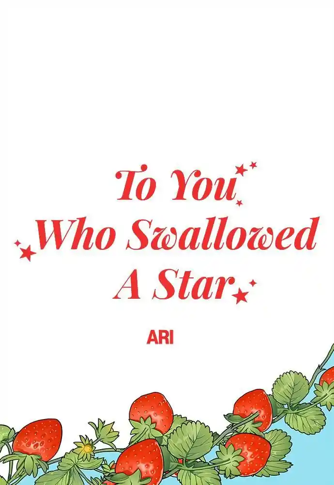 To You Who Swallowed a Star Ch.095