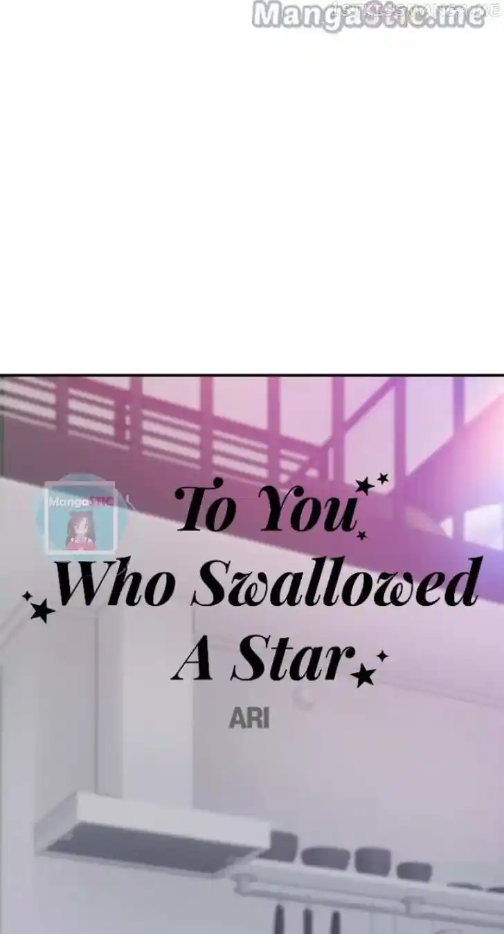 To You Who Swallowed a Star Ch.117