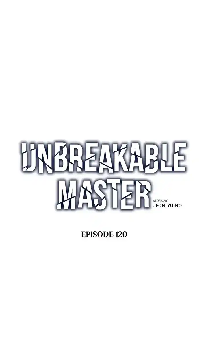 Unbreakable Master Chapter 120