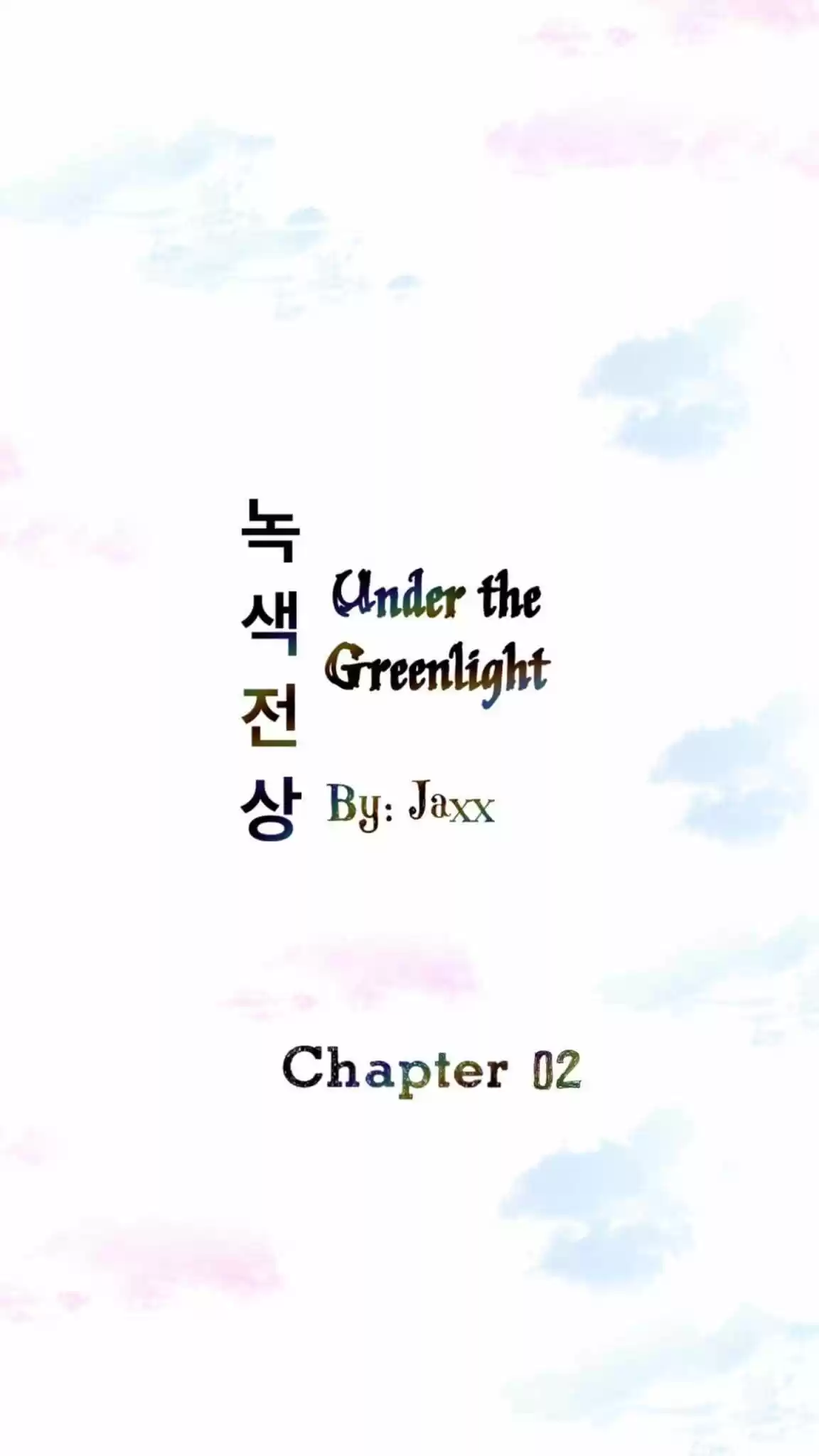 Under The Green Light Chapter 2