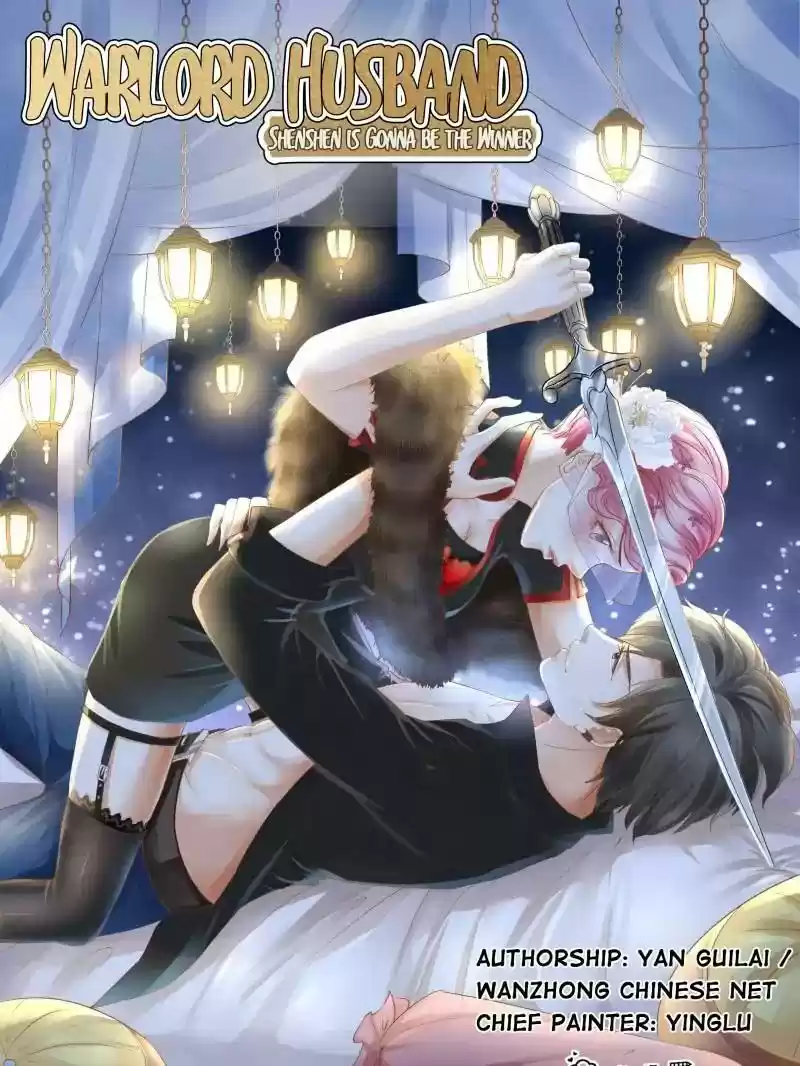 Warlord Husband: Shenshen is Gonna be the Winner Chapter 7