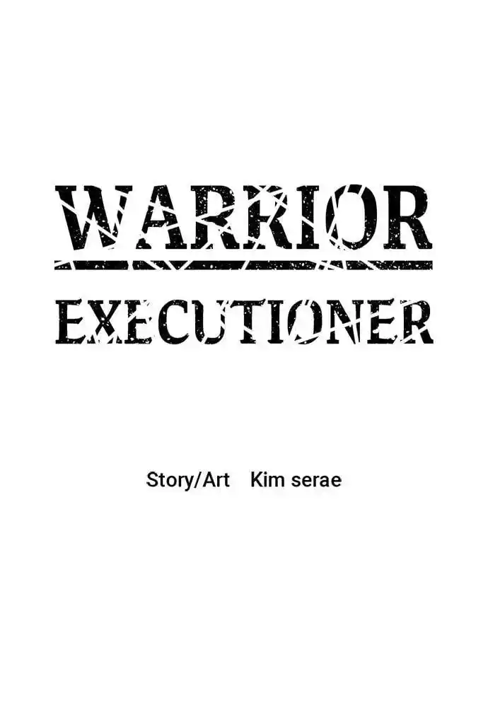 Warrior Executioner Chapter 1