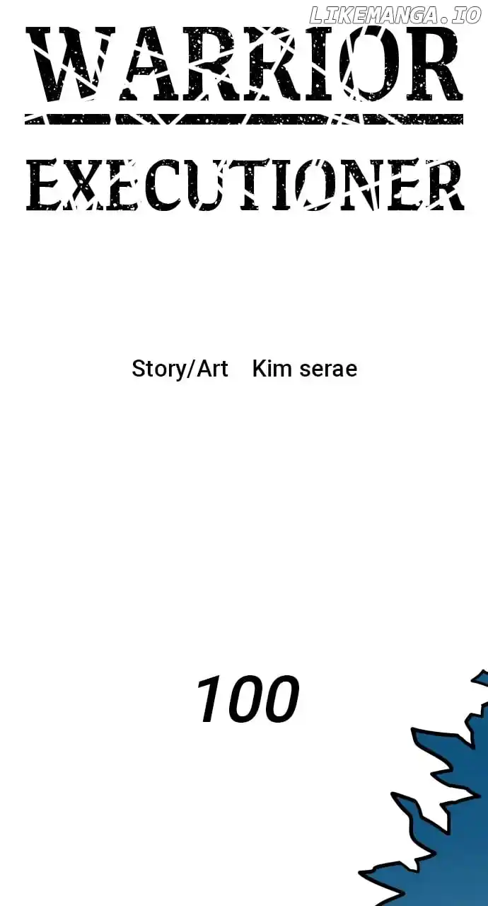 Warrior Executioner Chapter 100