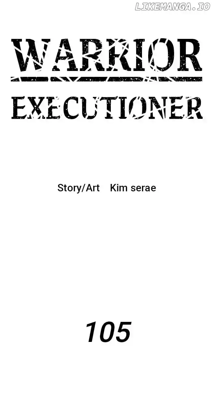 Warrior Executioner Chapter 105