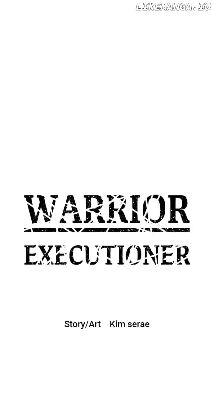 Warrior Executioner Chapter 107