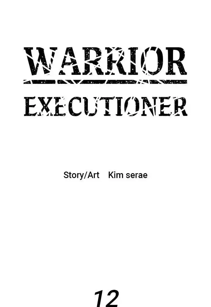 Warrior Executioner Chapter 12