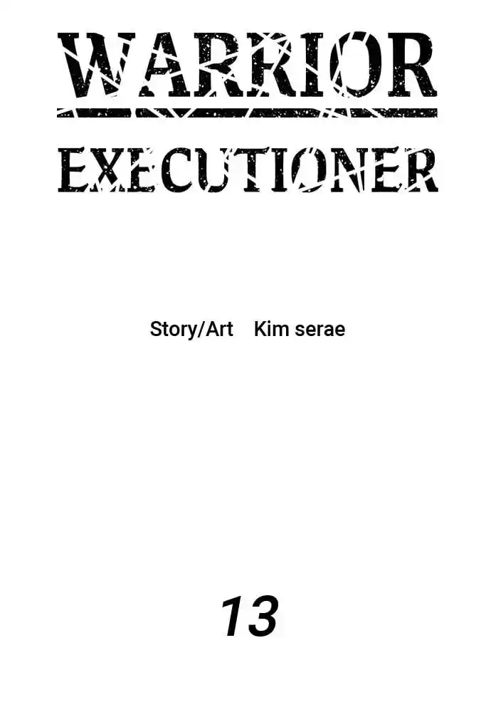 Warrior Executioner Chapter 13