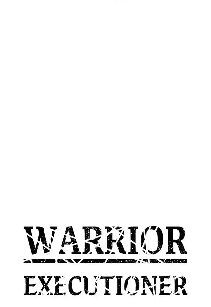 Warrior Executioner Chapter 14