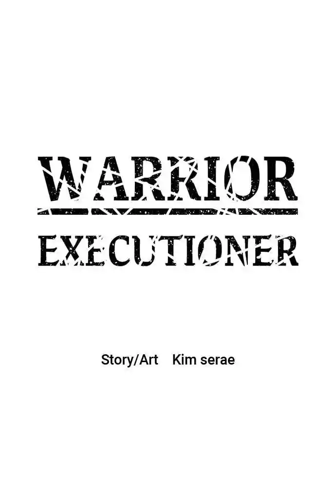 Warrior Executioner Chapter 20