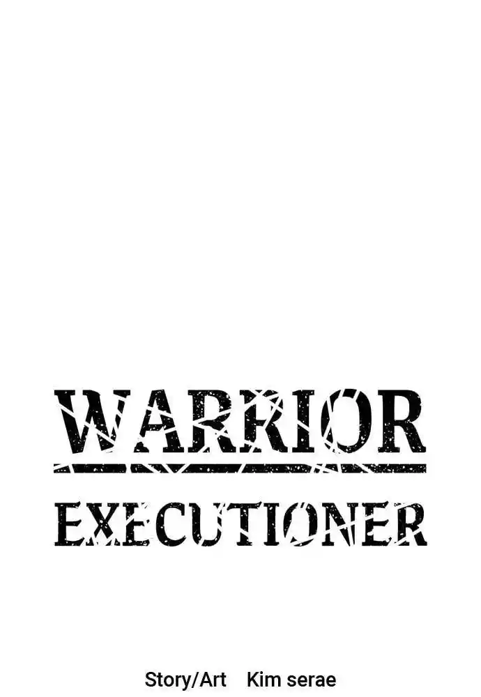 Warrior Executioner Chapter 21