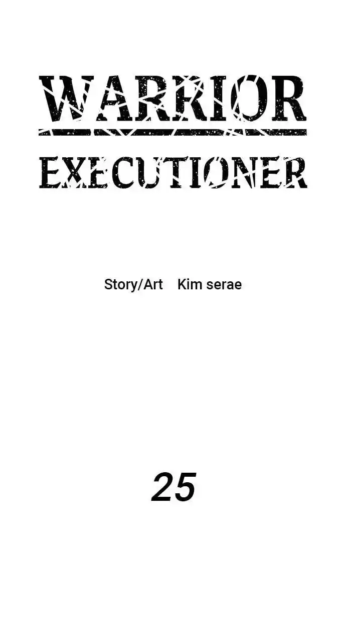 Warrior Executioner Chapter 25