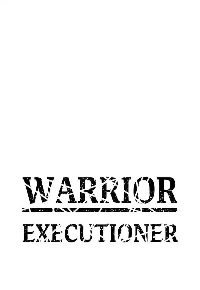 Warrior Executioner Chapter 4