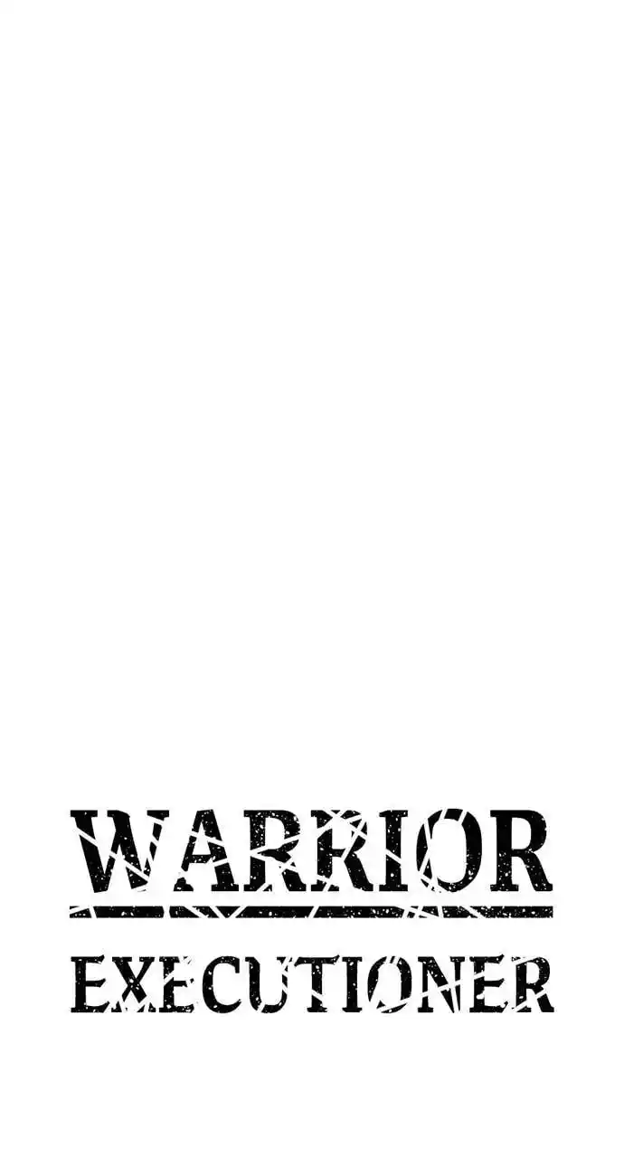 Warrior Executioner Chapter 40