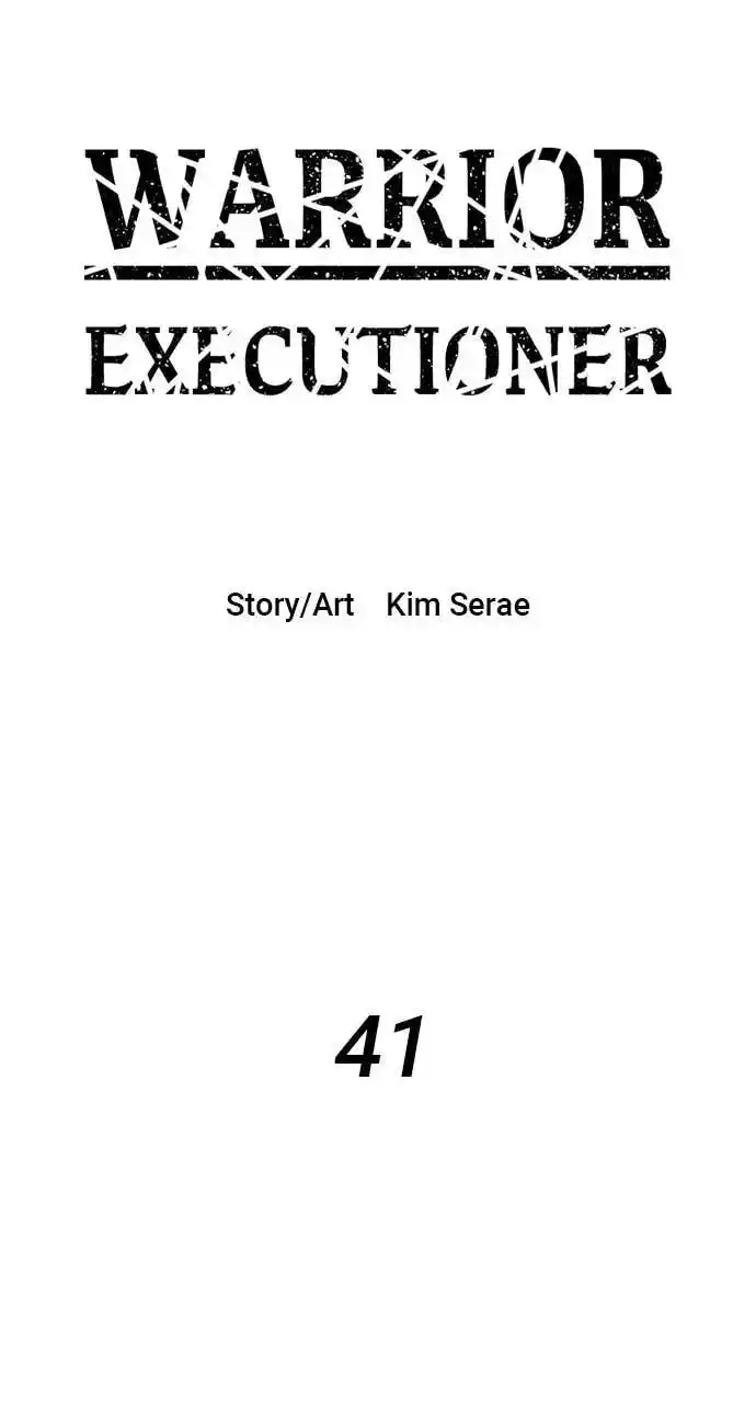 Warrior Executioner Chapter 41
