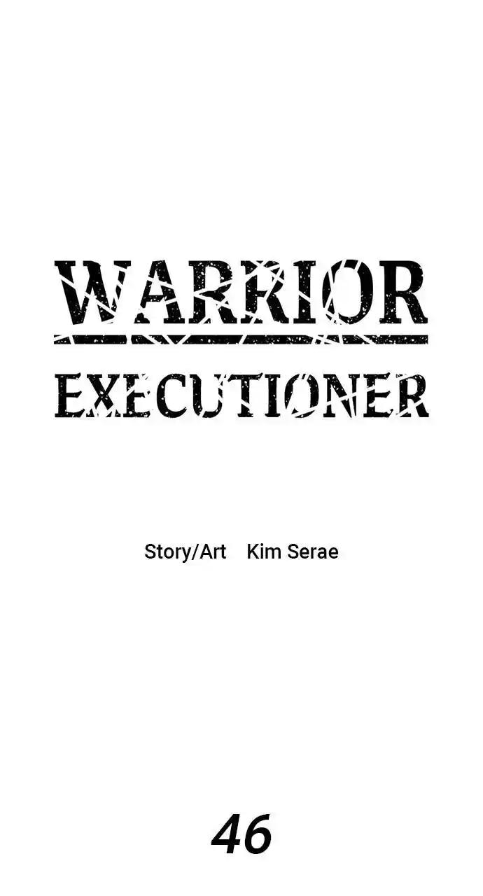 Warrior Executioner Chapter 46