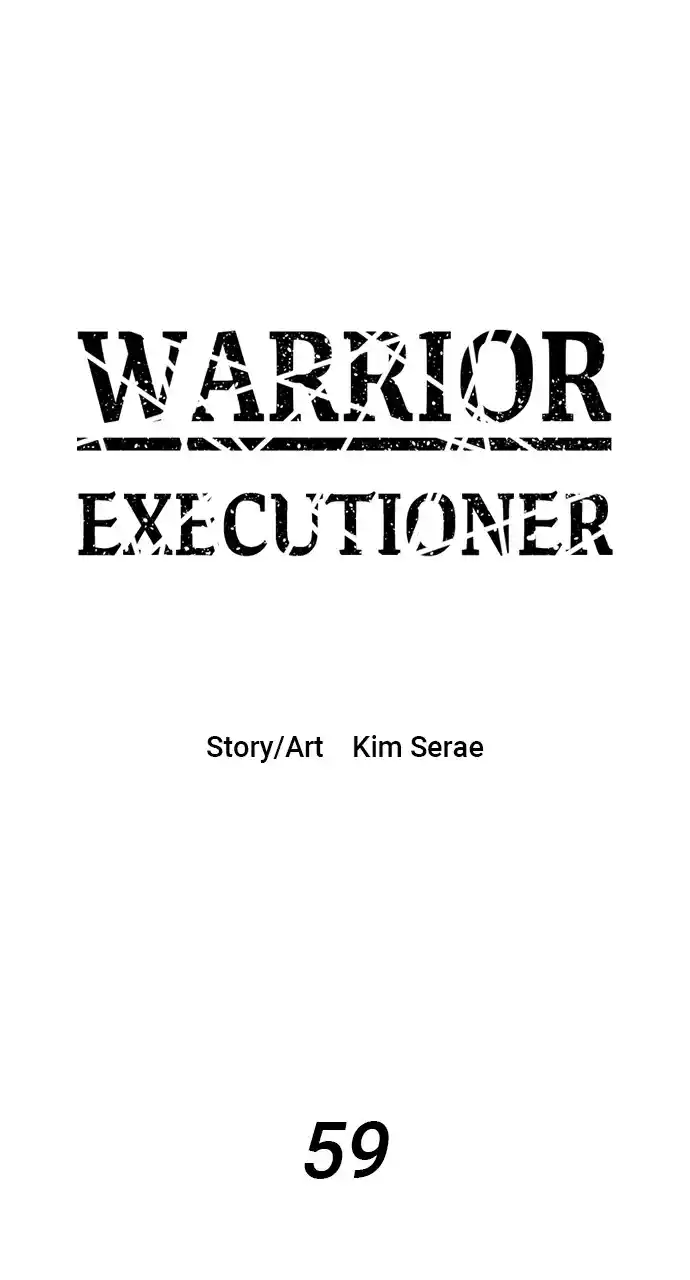 Warrior Executioner Chapter 59