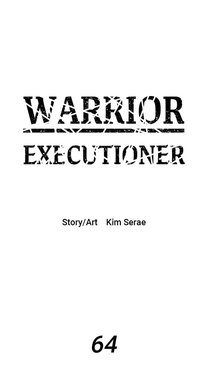 Warrior Executioner Chapter 64
