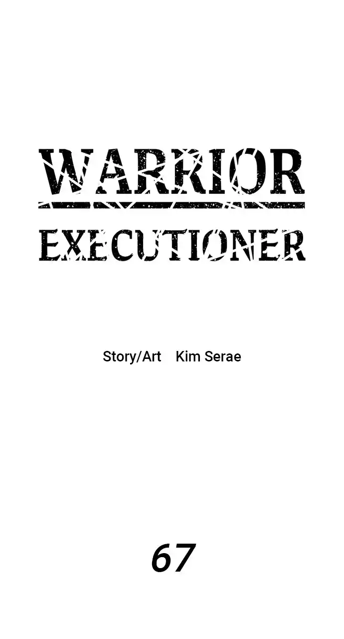 Warrior Executioner Chapter 67