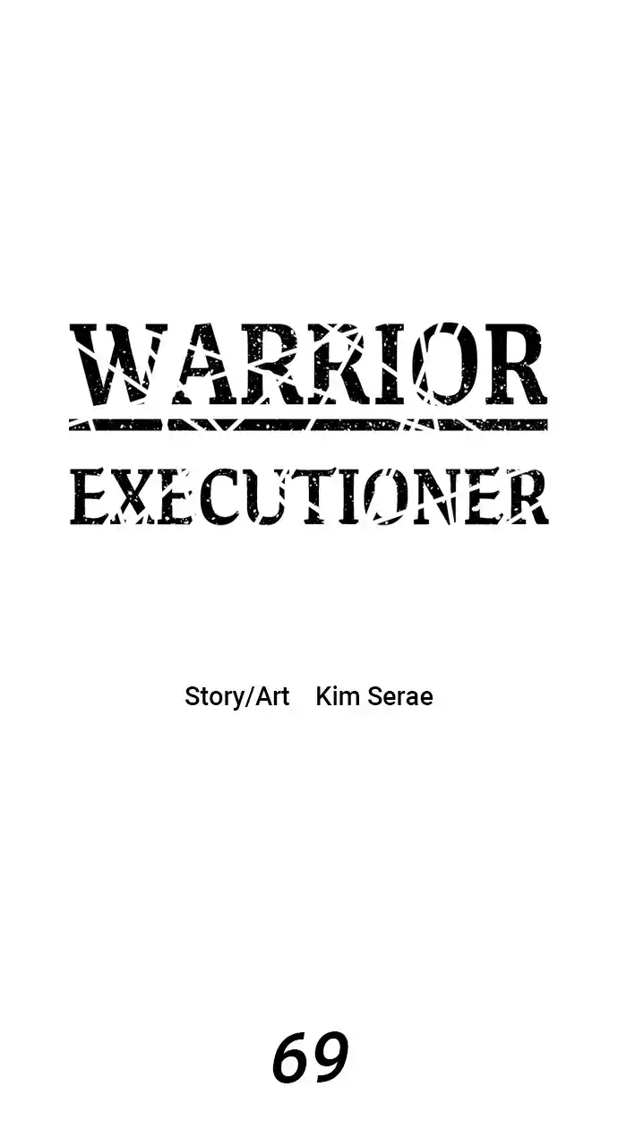 Warrior Executioner Chapter 69