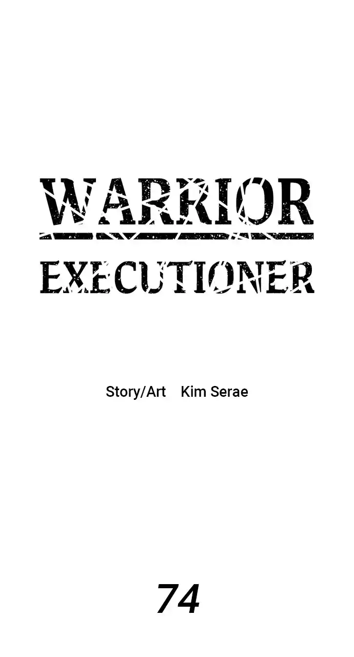 Warrior Executioner Chapter 74