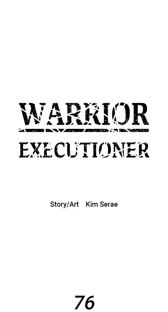Warrior Executioner Chapter 76