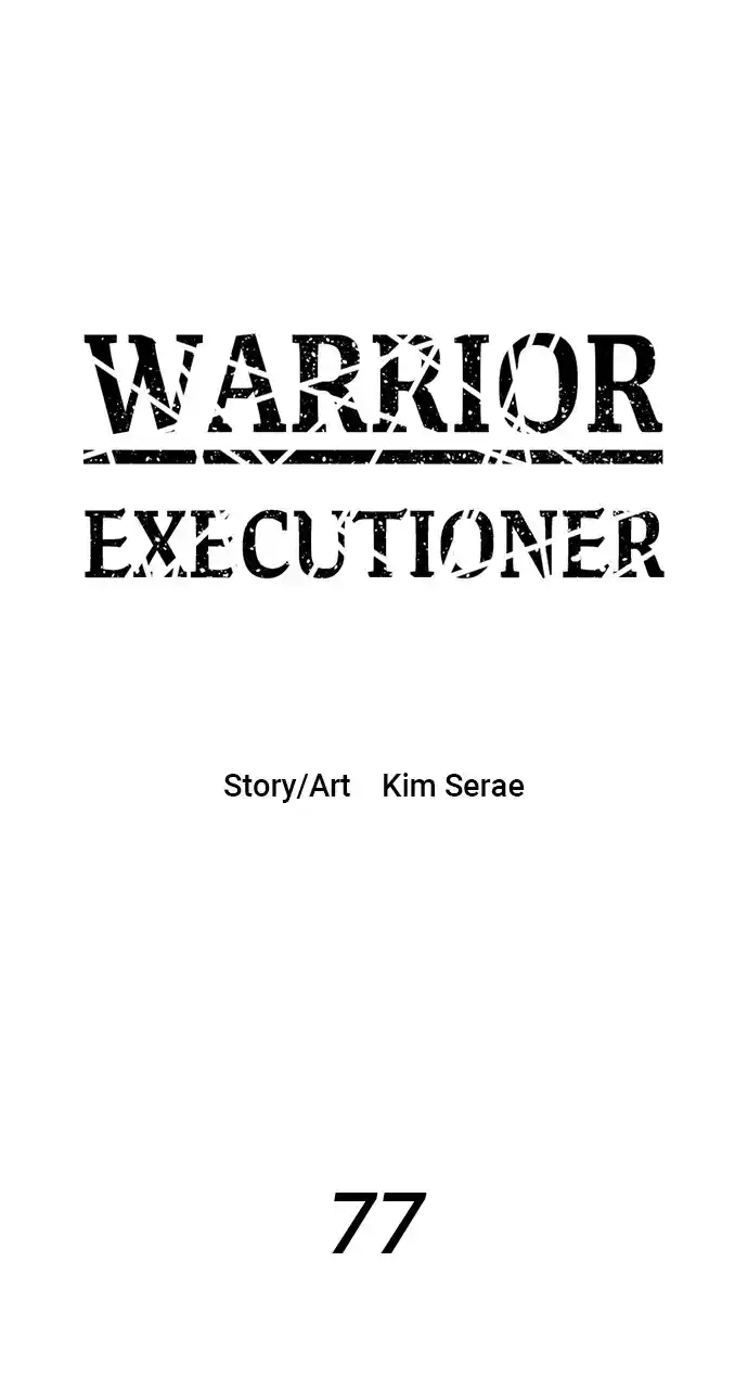 Warrior Executioner Chapter 77