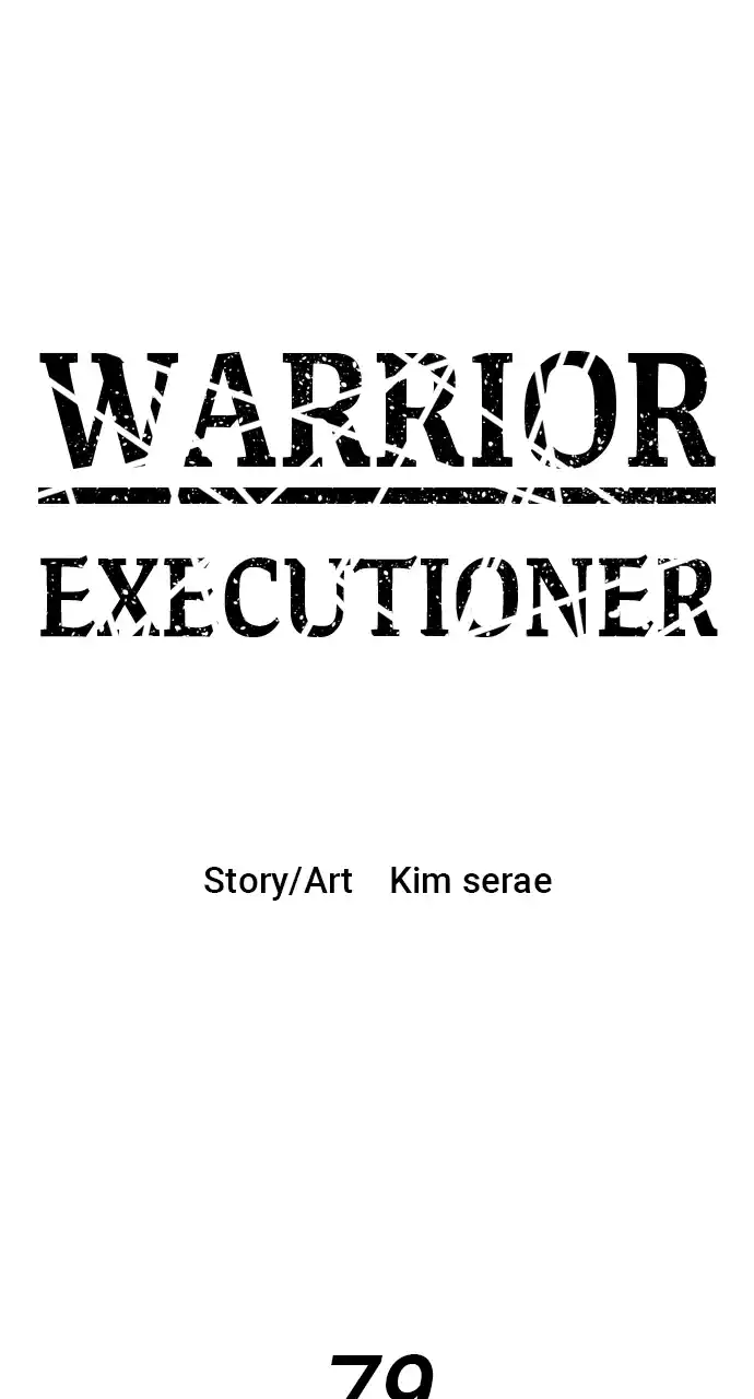 Warrior Executioner Chapter 79