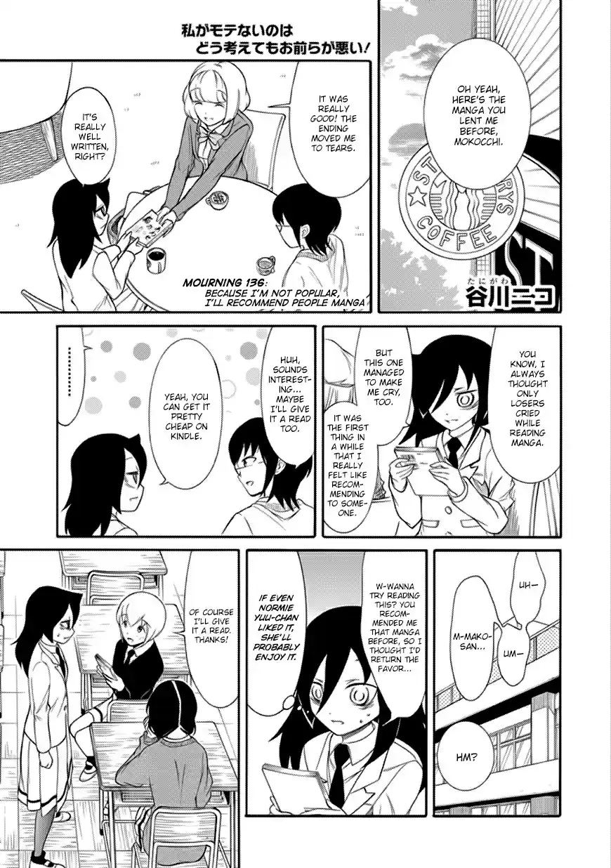 Watashi ga Motenai no wa Dou Kangaetemo Omaera ga Warui! Ch. 136 Because I'm Not Popular, I'll Recommend People Manga